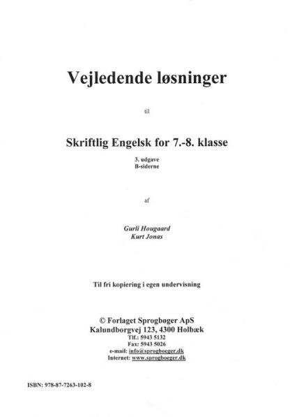 Skriftlig engelsk for 7.-8. klasse... Vejl. løsninger